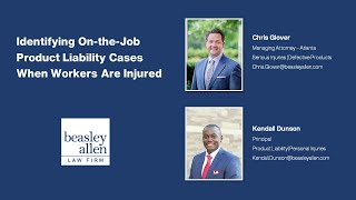 Identifying On-the-Job Product Liability Cases when Workers Are Injured