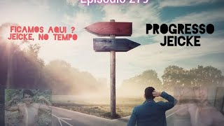 #episodio 279 MEIS DE MUDANÇAS