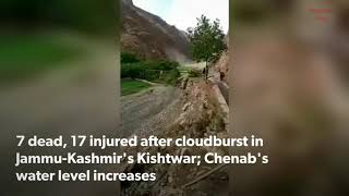 Cloudburst in J&K's Kishtwar: 7 Dead, Over 25 Missing, Rescue Ops Underway | #Flashflood