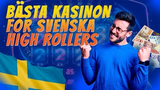 Bästa Kasinon för Svenska High Rollers ⚜️ utländsk casino