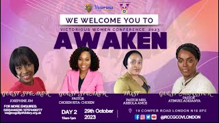 Awaken | Victorious Women Conference 2023 | Day 2 | 29th October 2023 | RCCG City of Victory London