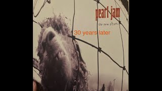 30 Years Gone : Pearl Jam - "Vs."    Happy 30th Birthday!!!!