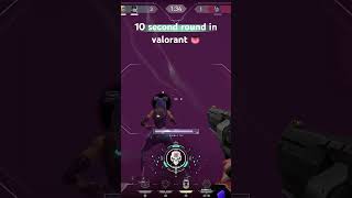 10 second round in valorant 👅 #valorant #ranked #shorts