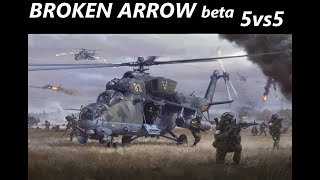 РОССИЯ Broken Arrow Open Beta 5 vs 5