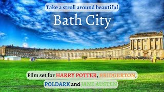 Bath City Evening Stroll, Royal Crescent, Kings Circus, Bath Abbey, Jane Austen's Home