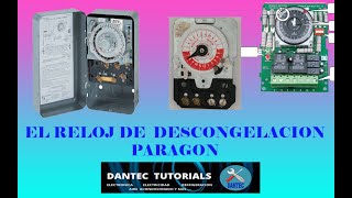 ✨ CONOCIENDO EL RELOJ DE DESCONGELACION PARAGON  ✅