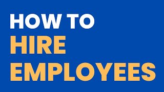 How to Hire Employees