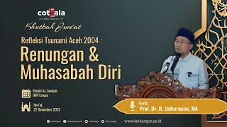 Khutbah Jum'at | Prof. Dr. H. Zulkarnaini, MA