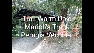 Trail "Warm Up e Mariolis Track" - PERUGIA VECCHIA PARK