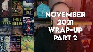 November 2021 Wrap-Up | Part 2