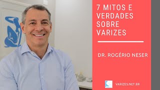 7 mitos e verdades sobre as varizes