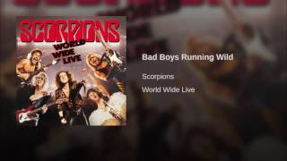 Scorpions - Bad boys running wild