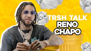 Reno Chapo Talks Why He Takes Gifts Back,  | TRSH TALK Interview