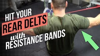 How to Hit Your Rear Delts Using Resistance Bands! Best Resistance Bands Exercises for Rear Delts!