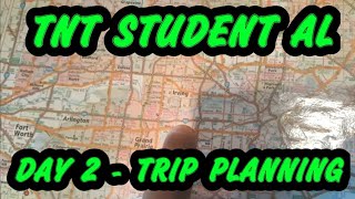 TNT Student AL | Day 2 | Trip Planning with Atlast, GPS, Macro 15, and Macro 19