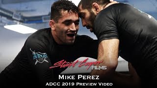 Mike Perez Road To ADCC 2019 Preview Video