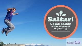 ¡Cómo SALTAR +700M en la montaña!