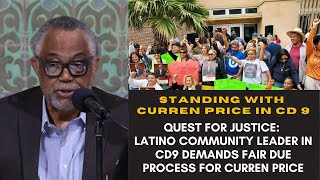 Unyielding Call for Justice:Latino Community Leader in CD9 Demands Fair Due Process for Curren Price