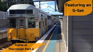 Adam's Trains Vlogs: Trains at Thornleigh Part 2 Featuring an S-Set