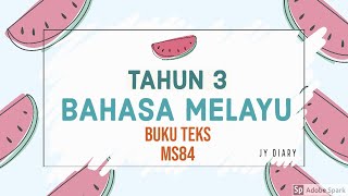 [BM]Bahasa Melayu Tahun3 Unit13 (ms84)