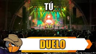 TÚ - Duelo