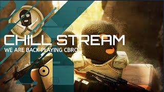 ✅Counter-BLOX CHILL STREAM + GIVEAWAY  /(read description!!)✅