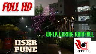 Rainfall & LONELY roads | IISER Pune Campus Tour | Heavy Rainfall in Summer | #iiserpune #iiser