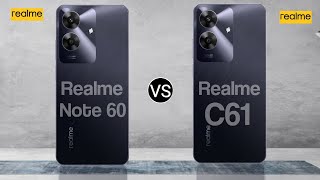 Realme Note 60 4G vs Realme C61 4G