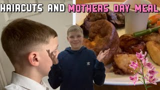 Haircuts & Mothers Day Meal (Vlog)