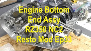 RZ350 NC2 Resto Mod Ep33 – Engine Bottom End Assy