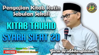 🔴[LiVe] Pengajian Kitab Tauhid Syarh Sifat 20 || Masjid Agung DarunNajah || Kuala Kurun