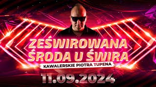 DJ ŚWIRU On Air ZeŚwirowana Środa (11.09.2024)