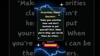 Priorities Mean Success... #lifelessons #motivationalquotes #quotes  #motivation