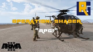 Operation Shader - "RPG!"