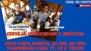 Cerveja, Universidade e Indústria - Bate-Papo com Prof. Gabriel Hornink (UniFAL-MG)