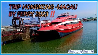 AKTIVITAS #chaprungchannel||TRIP ROUTE HONGKONG MACAU BY FERRY|PERJALANAN HONGKONG MACAU NAIK FERRY