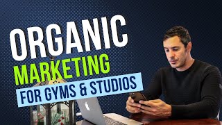 Organic Marketing Strategy for Gyms in 2023