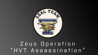 Zeus Operation "HVT Assassination" - SEAL Team 5 Arma 3 Milsim Unit