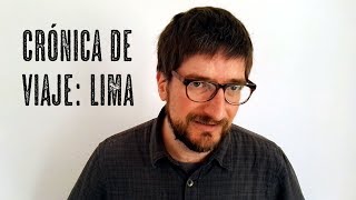 Lo que me pasó en mi viaje a Lima. (feat. Vicho)