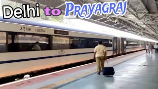 Delhi Varanasi Vande Bharat Express Train Full Journey + Food Review | Delhi To Prayagraj By Train