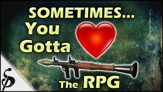 SOMETIMES... You gotta love the RPG (Lucky RPG Headshot!)