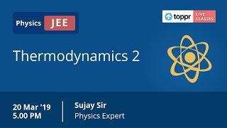 LiveClasses: JEE Revision - Physics | Thermodynamics 2