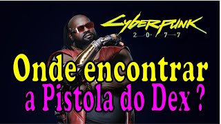 Cyberpunk 2077 - Arma Icônica do Dex