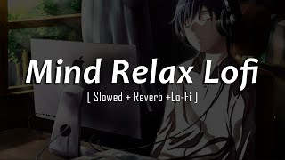 Bollywood Mind Relaxing Lofi | Long Drive | Mashup Songs 2023 || Top Hits Songs | Zainix