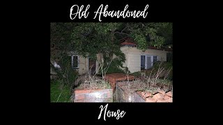 Abandoned Old House