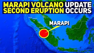 Marapi Volcano Update: Second Eruption Occurs