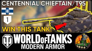 CENTENNIAL CHIEFTAIN T/95 II Win This Tank! II Giveaway II 2 Gameplays II Gladiators Season