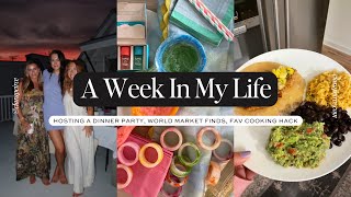 A WEEK IN MY LIFE: Hosting A Dinner Party, Favorite Cooking Hack, & World Market Tablescape Finds