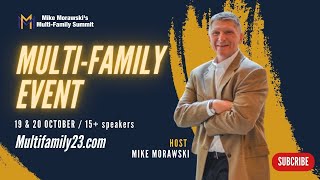 Mike Morawski Multi-Family Summit 2023 Teaser Video