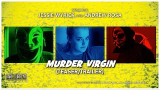 Murder Virgin: The Motion Picture (Teaser/Trailer) 'B'